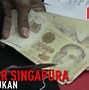 77 Dolar Singapura Berapa Rupiah